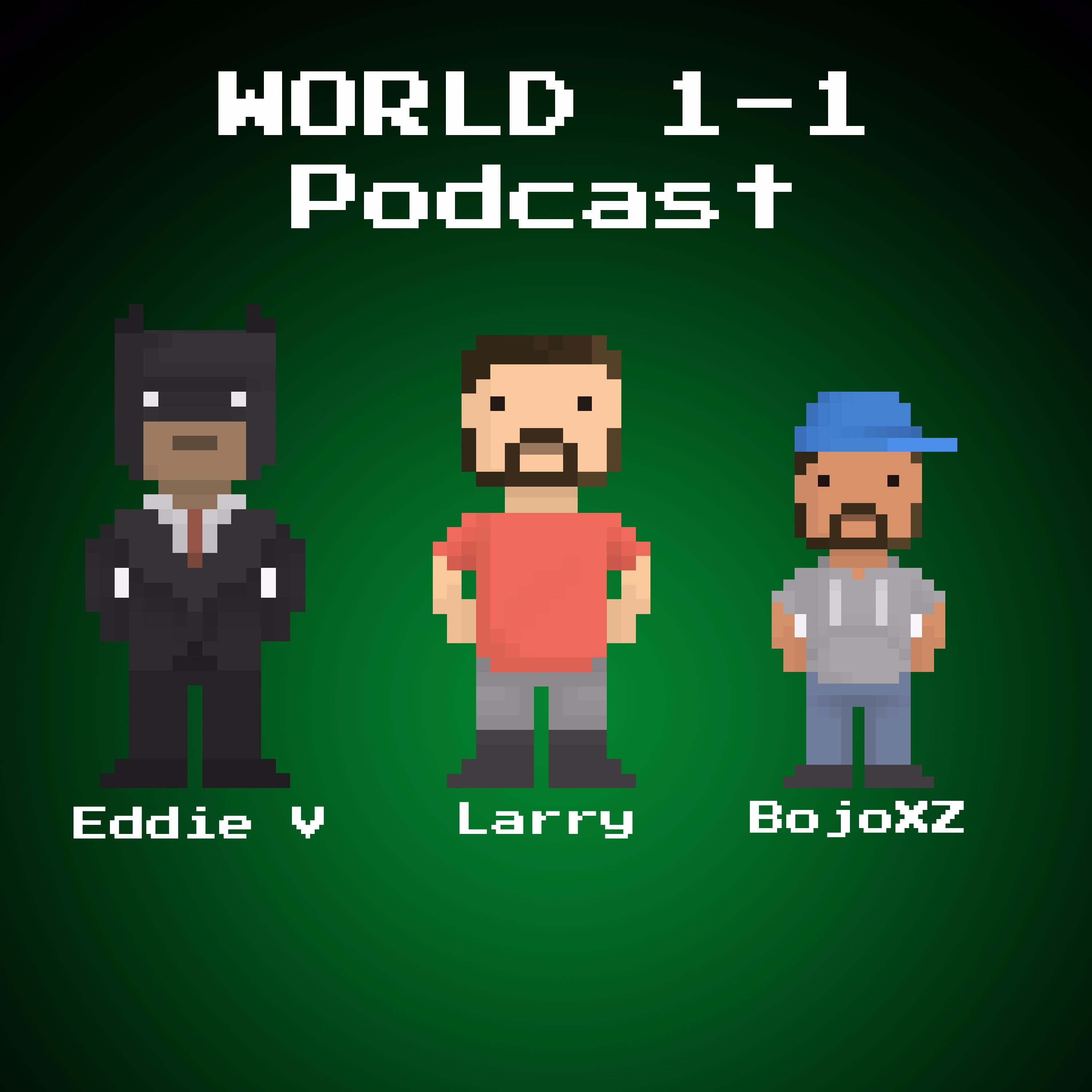 World 1-1 Podcast