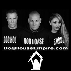 DOG HOUSE EMPIRE