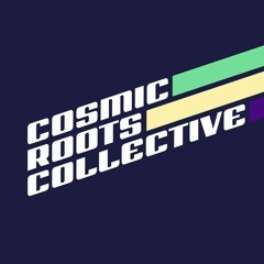 Cosmic Roots Collective