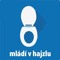Mládí v hajzlu