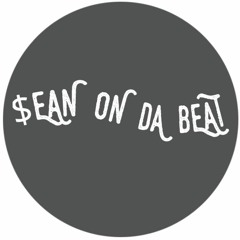 $EAN ON DA BEAT