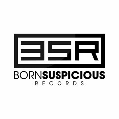 Born Suspicious Records