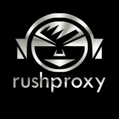 RUSH*PROXY