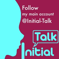 Initial Talk 7.0 (alt.)