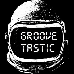 Groovetastic