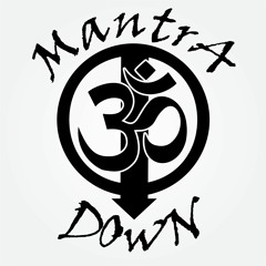 Mantra Down