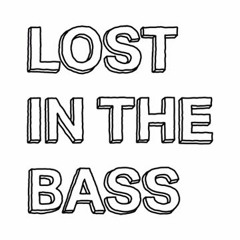 Lost in the Bass