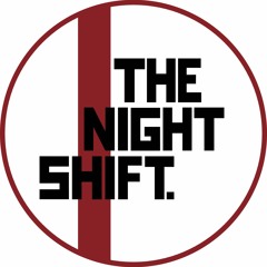 Stream Night Shift music  Listen to songs, albums, playlists for free on  SoundCloud