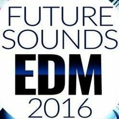 Future Sounds EDM 2016