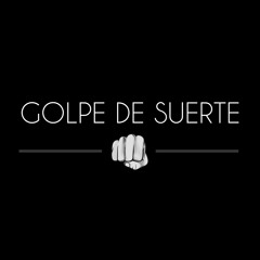 Golpe de Suerte