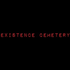 Existence Cemetery