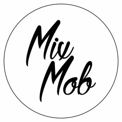 Mix Mob