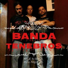 Banda Tenebros