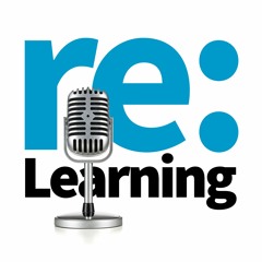 Re:Learning Podcast