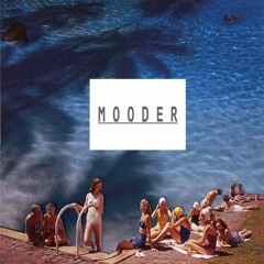 MOODER