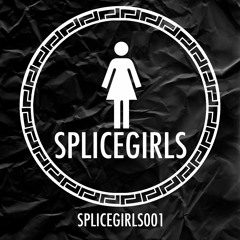 SpliceGirls Collective
