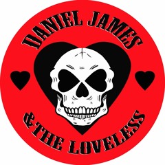 DanielJames&TheLoveless