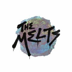 The Melts