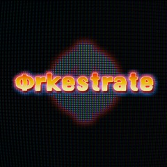 The Orkestrate