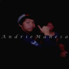AndrieMahesa