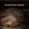 Phantom Signal Records
