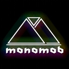 MONOMOB