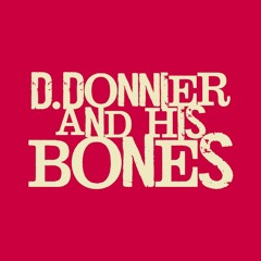 D.Donnier And His Bones