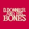 D.Donnier And His Bones