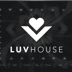 Luvhouse