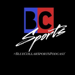 #BlueCollarSports Podcast