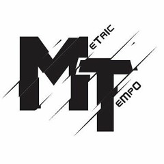 Metric Tempo