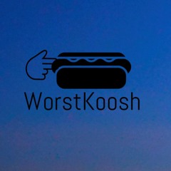 WorstKoosh