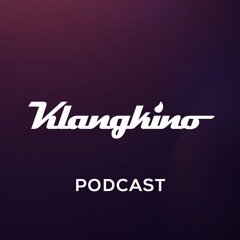 Klangkino Podcast