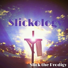 slickology