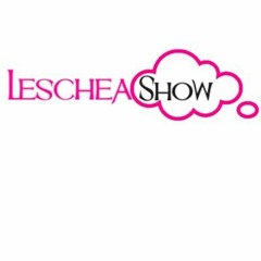 Leschea Show