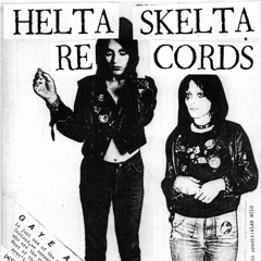 HELTA SKELTA RECORDS
