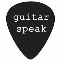 Guitar Speak Podcast