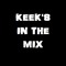 Keek's In The Mix