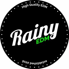 Rainy EDM