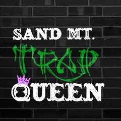 Sand Mt Trap Queen