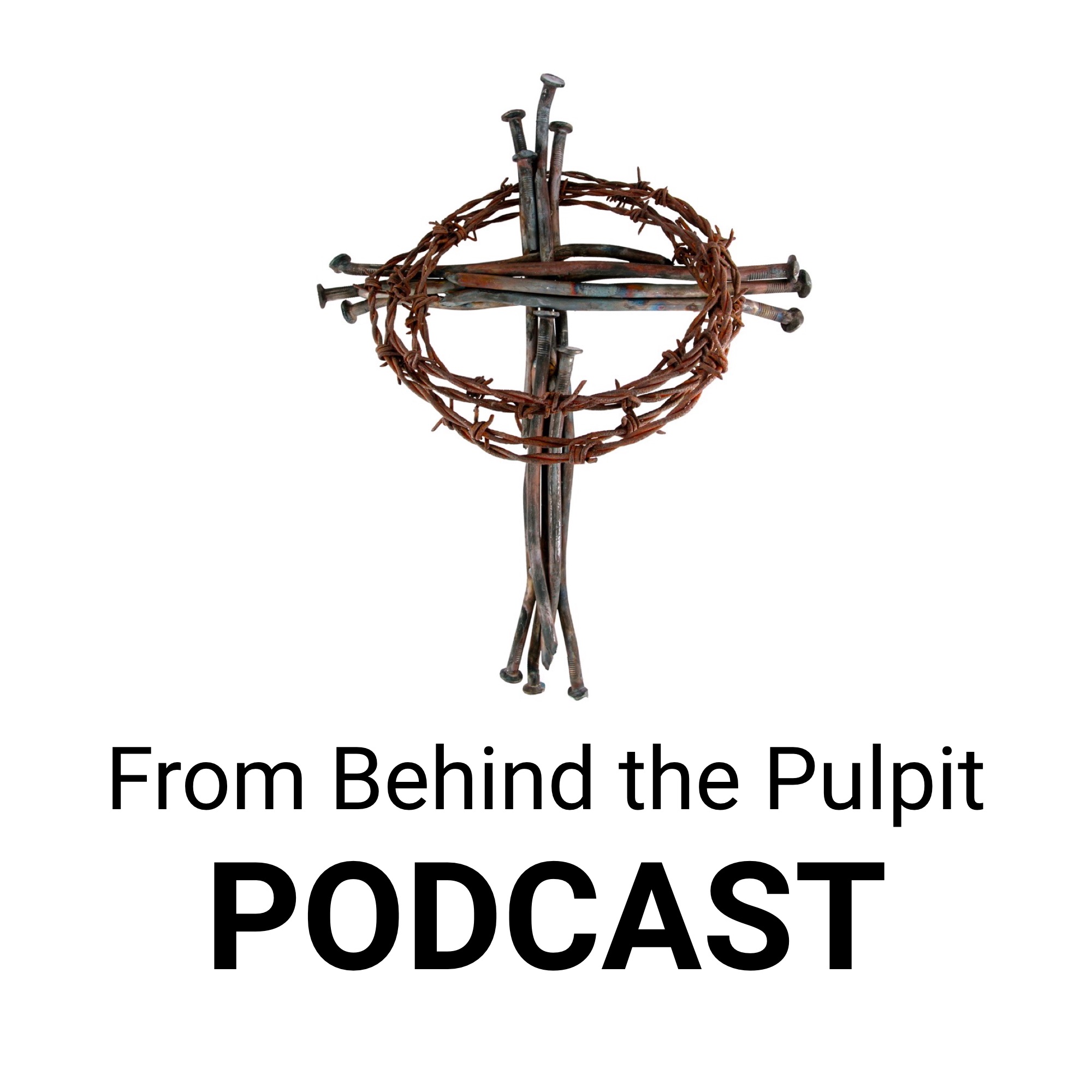 From Behind the Pulpit Podcast