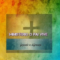 Minisério o Pai Vive