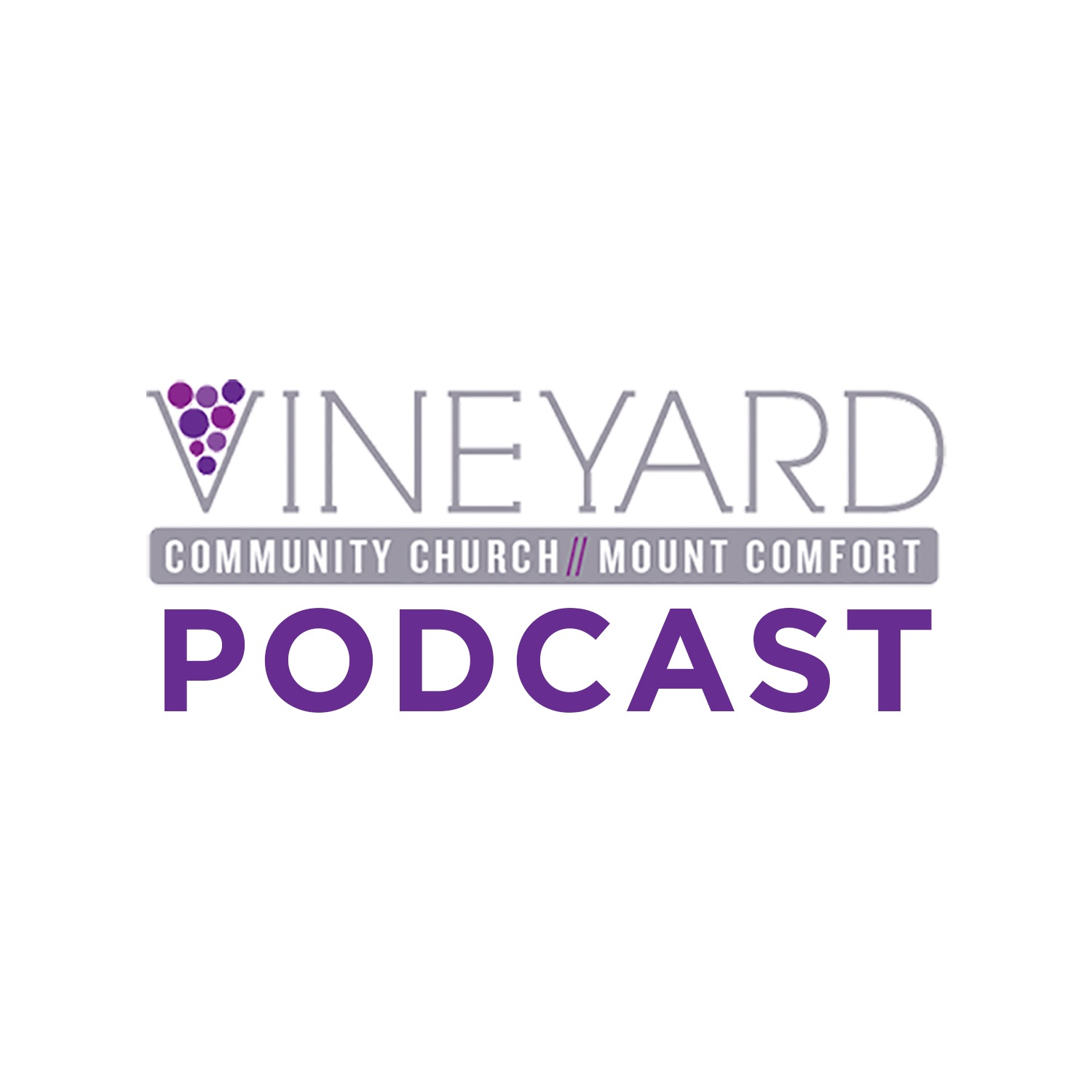 Vineyard Community Church at Mt. Comfort Podcast