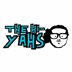 The Hi-Yahs Remix Page