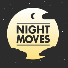 NightMoves