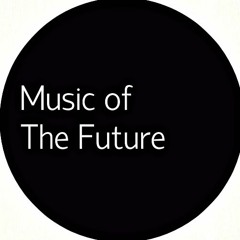 Music of The Future