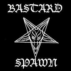 Bastard Spawn