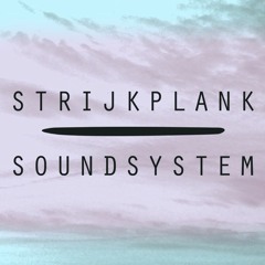 STRIJKPLANK SOUNDSYSTEM