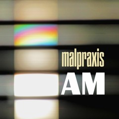 malpraxis AM