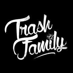 TrashFamily